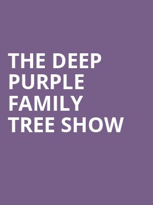 The Deep Purple Family Tree Show at O2 Academy Islington